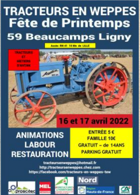 Notre association TEW (Tracteurs en Weppes) organise les 16 et 17 avril 2022 sa traditionnelle  fête de printemps à Beaucamps-Ligny (à proximité de Lille).